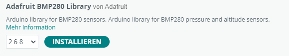 Installieren der Bibliothek “Adafruit BMP280 Library”